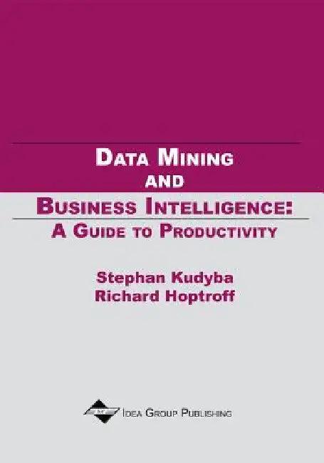 Data Mining and Business Intelligence (English, Stephan Kudyba | Richard Hoptroff | Richard Hoptroff)