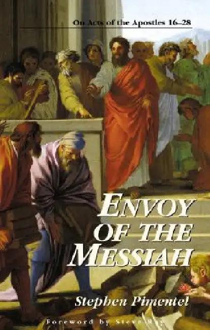 Envoy of the Messiah (English, Stephen Pimentel | Steve Ray)