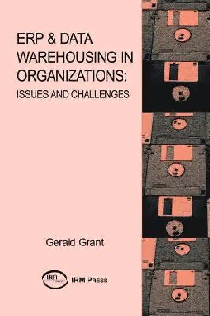 EPR & Data Warehousing in Organizations (English, Gerald G. Grant)