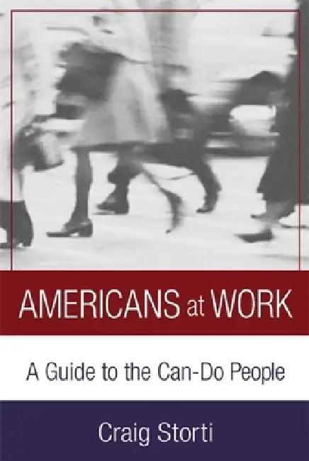 Americans at Work (English, Craig Storti)