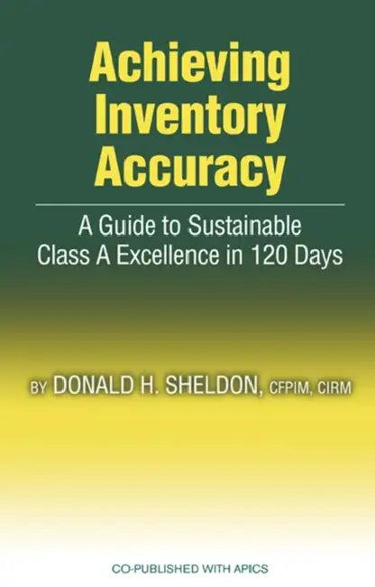 Achieving Inventory Accuracy (English, Donald Sheldon)