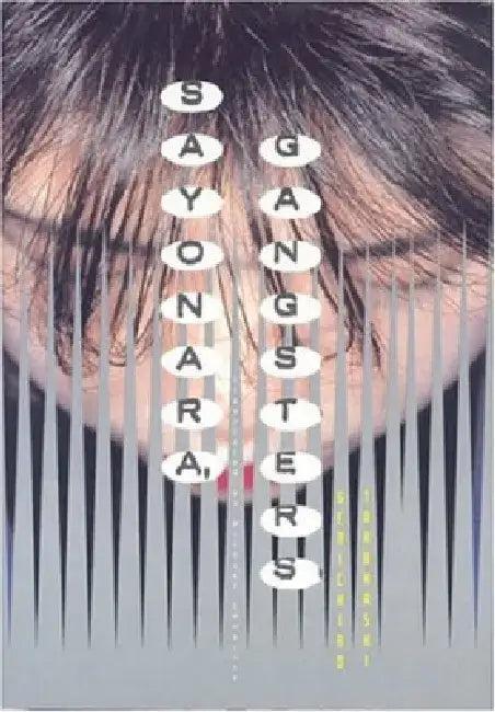 Sayonara, Gangsters (English, Genichiro Takahashi | Michael Emmerich)