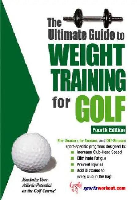 The Ultimate Guide to Weight Training for Golf (English, Robert G. Price)