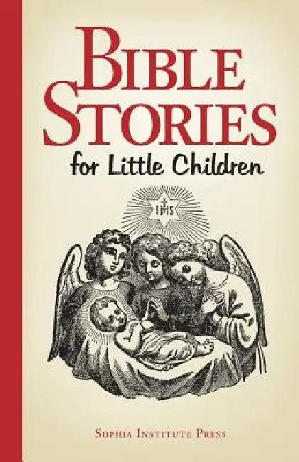 Bible Stories for Little Children (English, Sophia Institute Press)