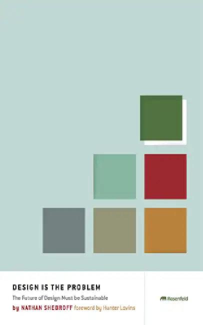 Design Is the Problem (English, Nathan Shedroff)