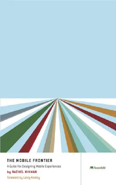 The Mobile Frontier (English, Rachel Hinman)