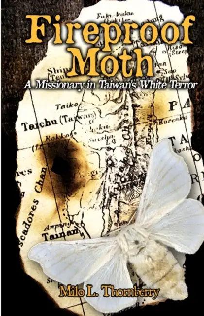 Fireproof Moth (English, Milo L. Thornberry)