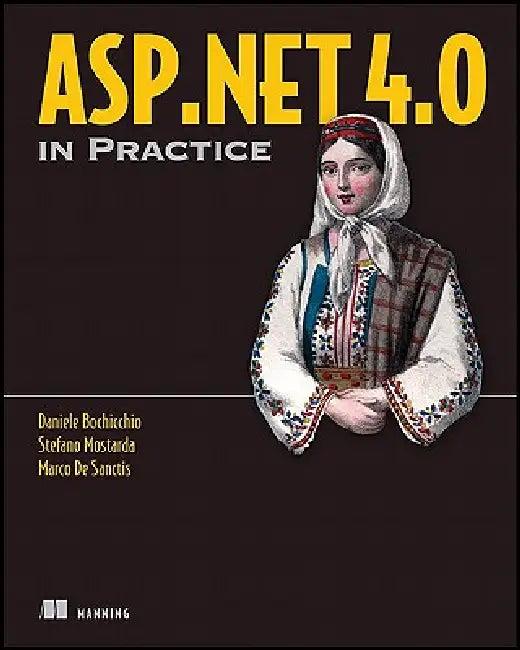 ASP.NET 4.0 in Practice (English, Daniele Bochicchio | Stefano Mostarda | Marco de Sanctis)