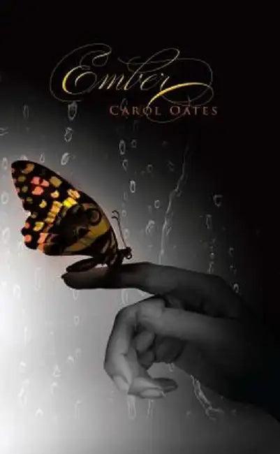 Ember (English, Carol Oates)