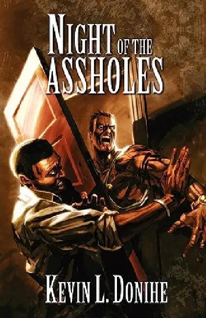 Night of the Assholes (English, Kevin L. Donihe)