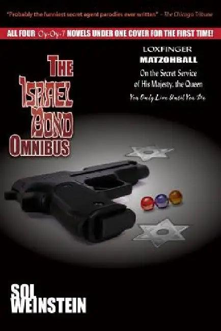The Israel Bond Omnibus (English, Sol Weinstein)