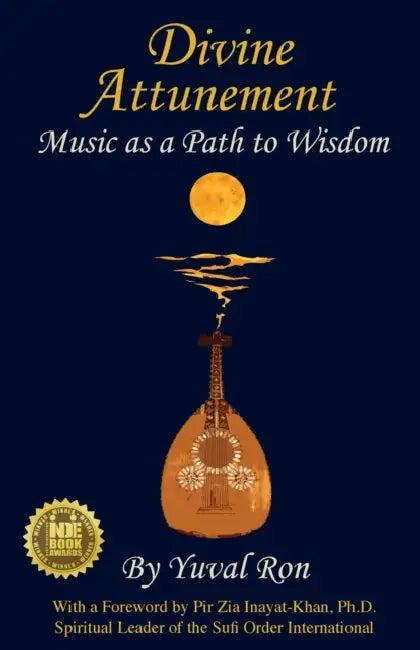 Divine Attunement (English, Yuval Ron | Laura M. George | Zia Inayat-Khan)