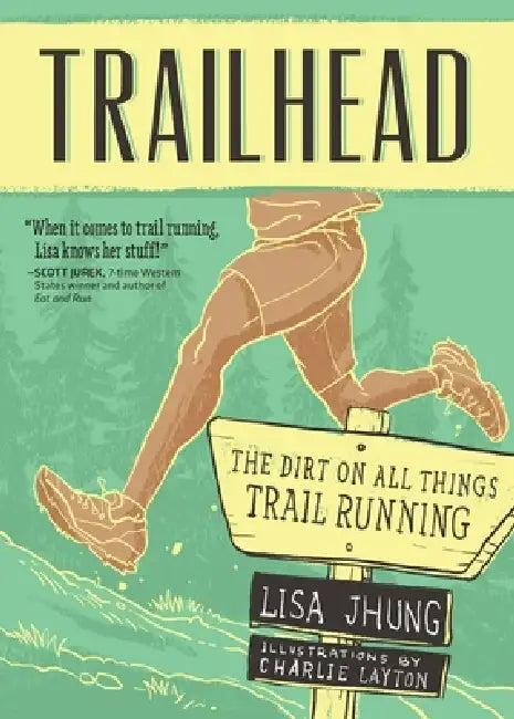 Trailhead (English, Lisa Jhung | Charlie Layton)