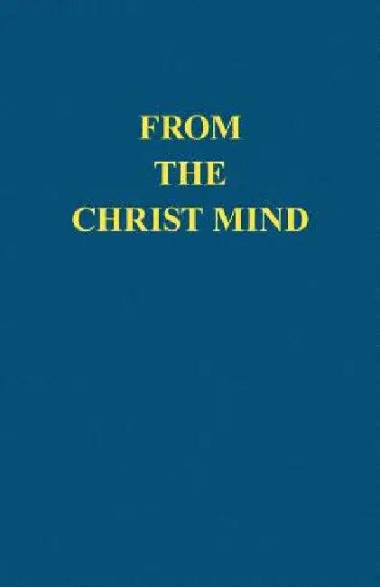 From the Christ Mind (English, Darrell Morley Price)