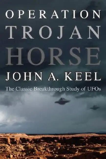 Operation Trojan Horse (English, John a. Keel)