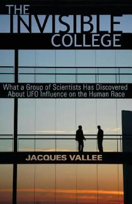 The Invisible College (English, Jacques Vallee)