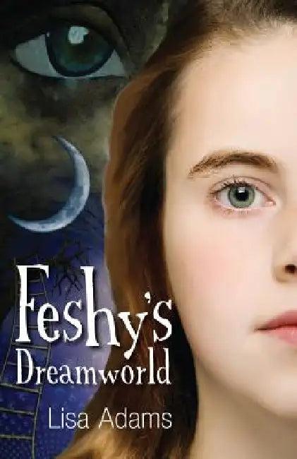 Feshy's Dreamworld (English, Lisa Adams)
