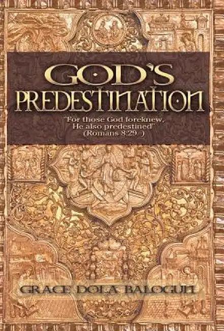 God's Predestination (English, Grace Dola Balogun)