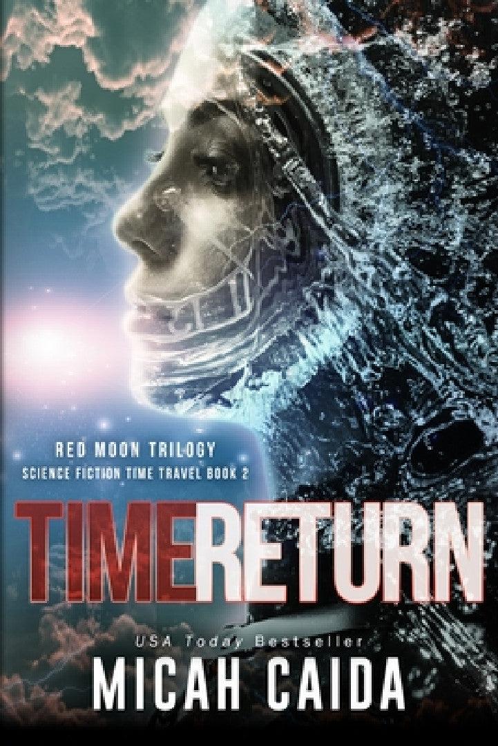Time Return (English, Micah Caida)