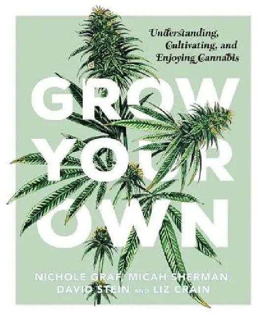 Grow Your Own (English, Nichole Graf | Micah Sherman | David Stein)