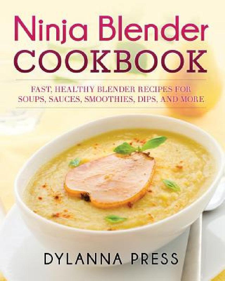 Ninja Blender Cookbook (English, Press Dylanna)