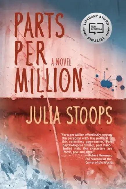 Parts Per Million (English, Julia Stoops | Gabriel Liston)