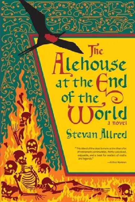 The Alehouse at the End of the World (English, Stevan Allred | Reid Psaltis)