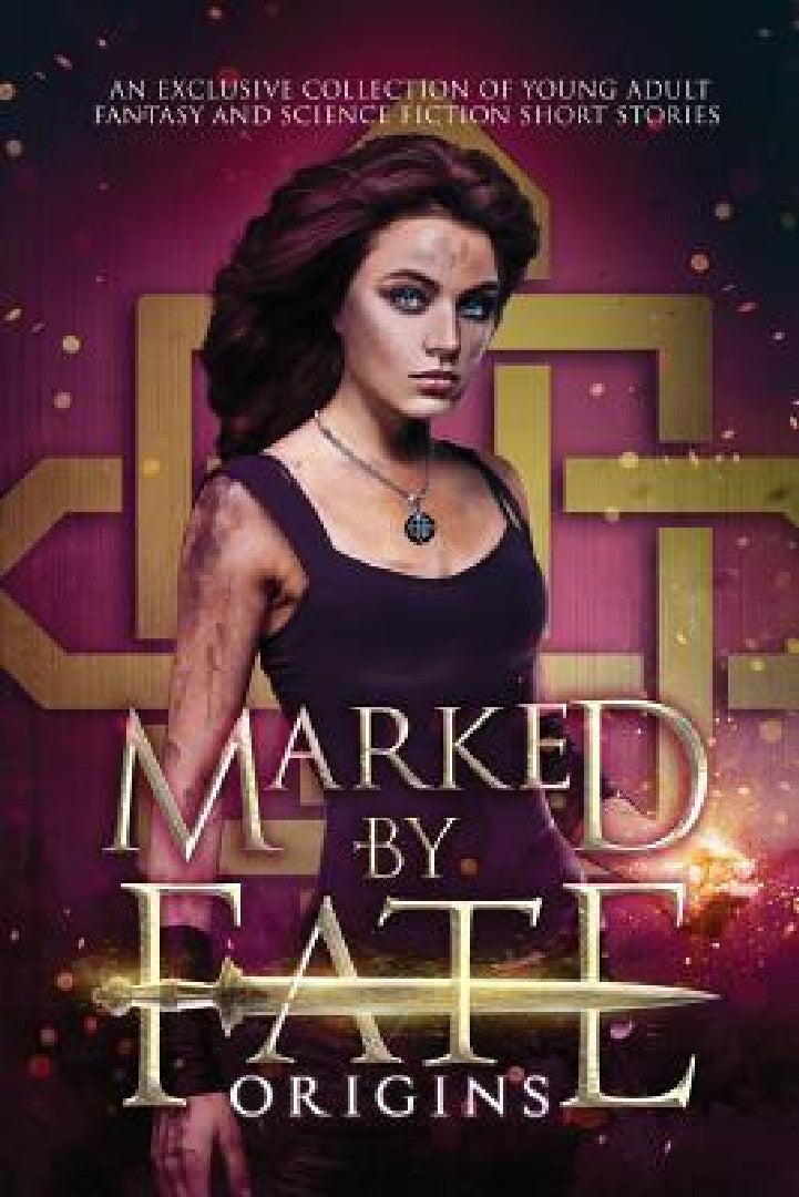 Marked by Fate (English, Kristin D. Van Risseghem | Rhonda Sermon | Melissa a. Craven)