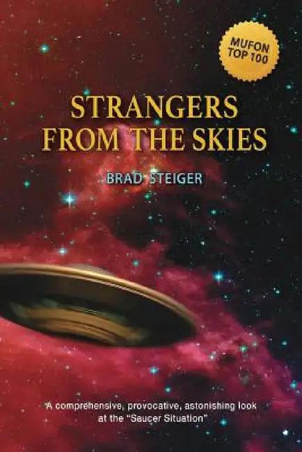 Strangers from the Skies (English, Brad Steiger)