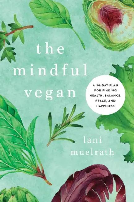 The Mindful Vegan (English, Lani Muelrath | Neal Barnard)