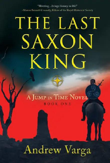 The Last Saxon King (English, Andrew Varga)