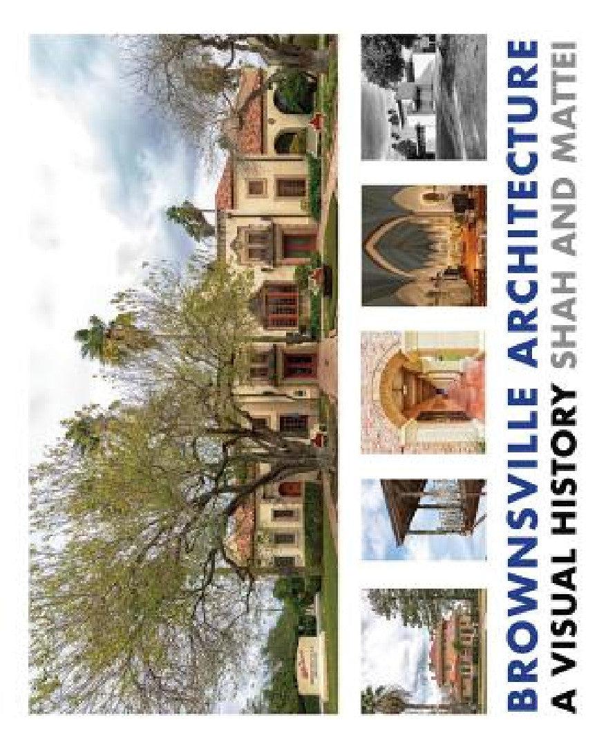 Brownsville Architecture (English, Pino Shah | Eileen Mattei | Carrie Rood)