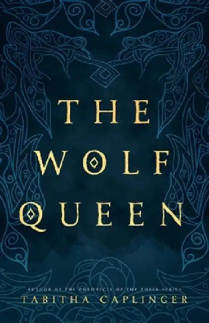 The Wolf Queen (English, Tabitha Caplinger)
