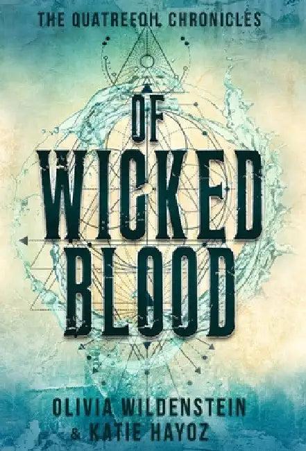 Of Wicked Blood (English, Olivia Wildenstein | Katie Hayoz)