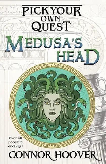 Medusa's Head (English, Connor Hoover)