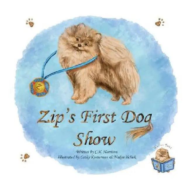 Zip's First Dog Show (English, C. H. Harrison)
