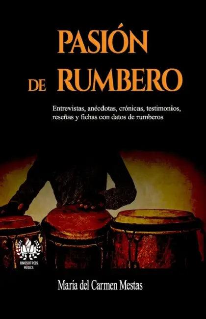 Pasión de rumbero (English, María del Carmen Mestas)