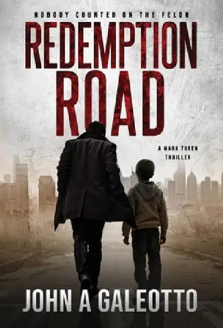Redemption Road (English, John a. Galeotto)