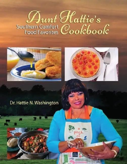 Aunt Hattie's Cookbook (English, Hattie N. Washington)