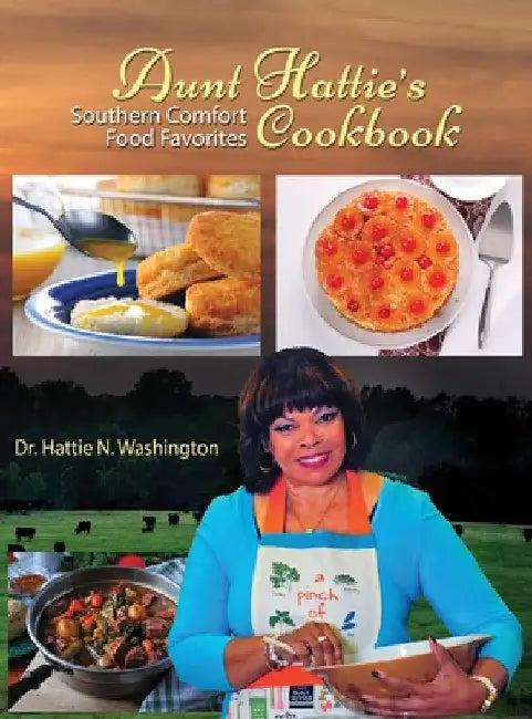 Aunt Hattie's Cookbook (English, Hattie N. Washington)