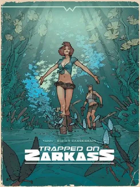 Trapped on Zarkass (English, Yann | Stefan Wul | Didier Cassegrain)