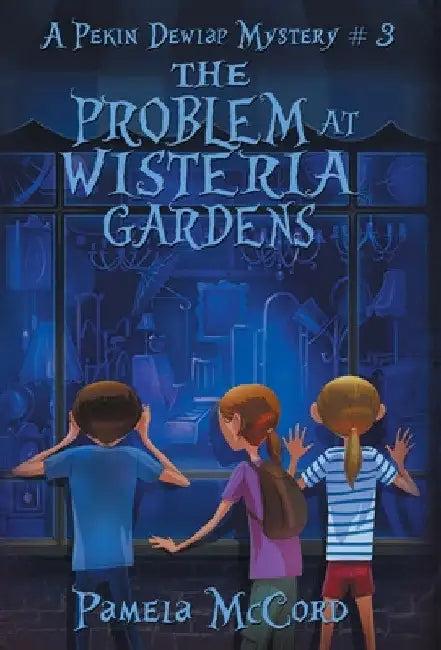 The Problem At Wisteria Gardens (English, Pamela McCord)
