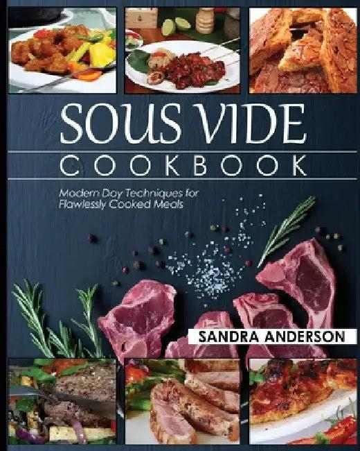 Sous Vide Cookbook (English, Sandra Anderson)