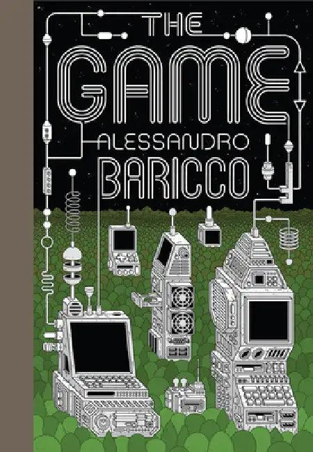 The Game (English, Alessandro Baricco | Clarissa Botsford)
