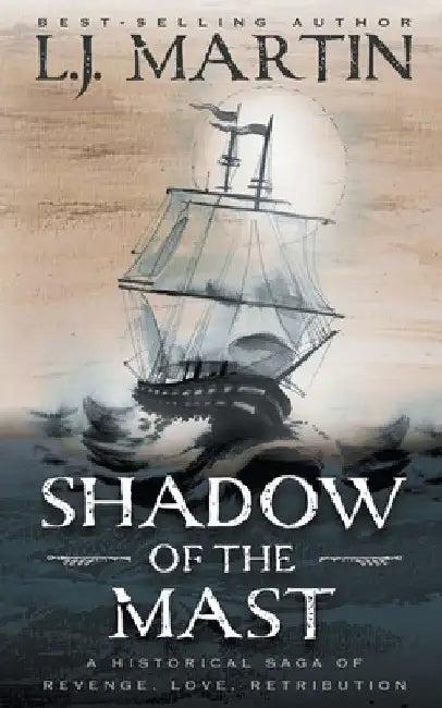 Shadow of the Mast (English, L. J. Martin)