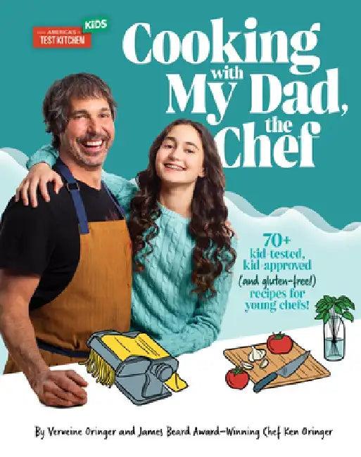 Cooking with My Dad the Chef (English, Verveine Oringer)