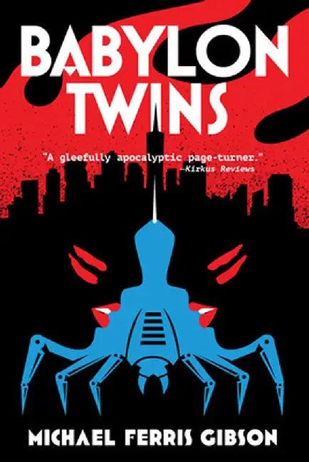 Babylon Twins (English, M. F. Gibson)