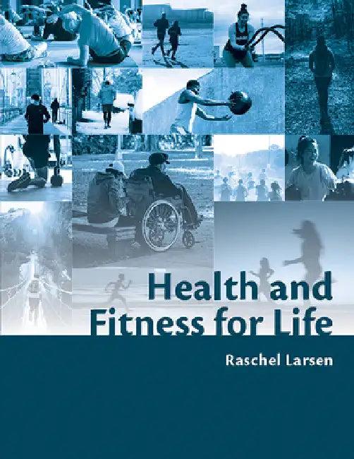 Health and Fitness for Life (English, Raschel Larsen)