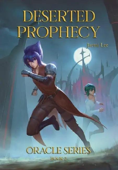 Deserted Prophecy (English, Jaemi Lee)