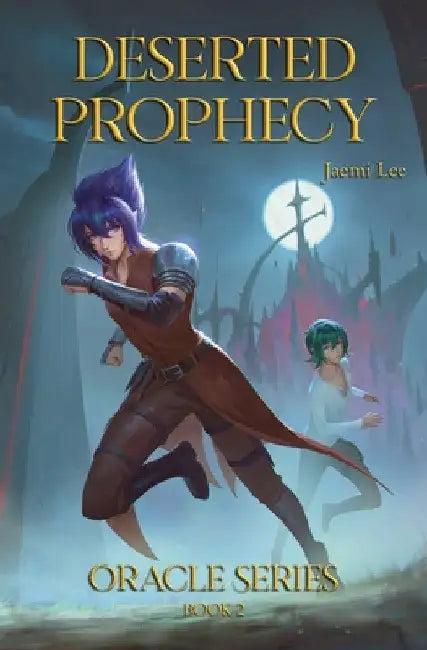 Deserted Prophecy (English, Jaemi Lee)
